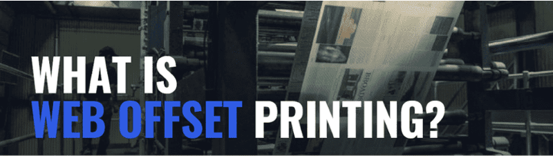 All About Web Offset Printing